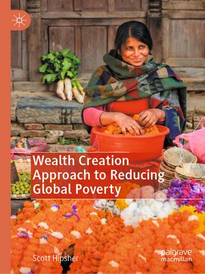 cover image of Wealth Creation Approach to Reducing Global Poverty